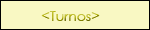 Turnos
